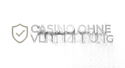 Casino  Ohne  Verifizierung